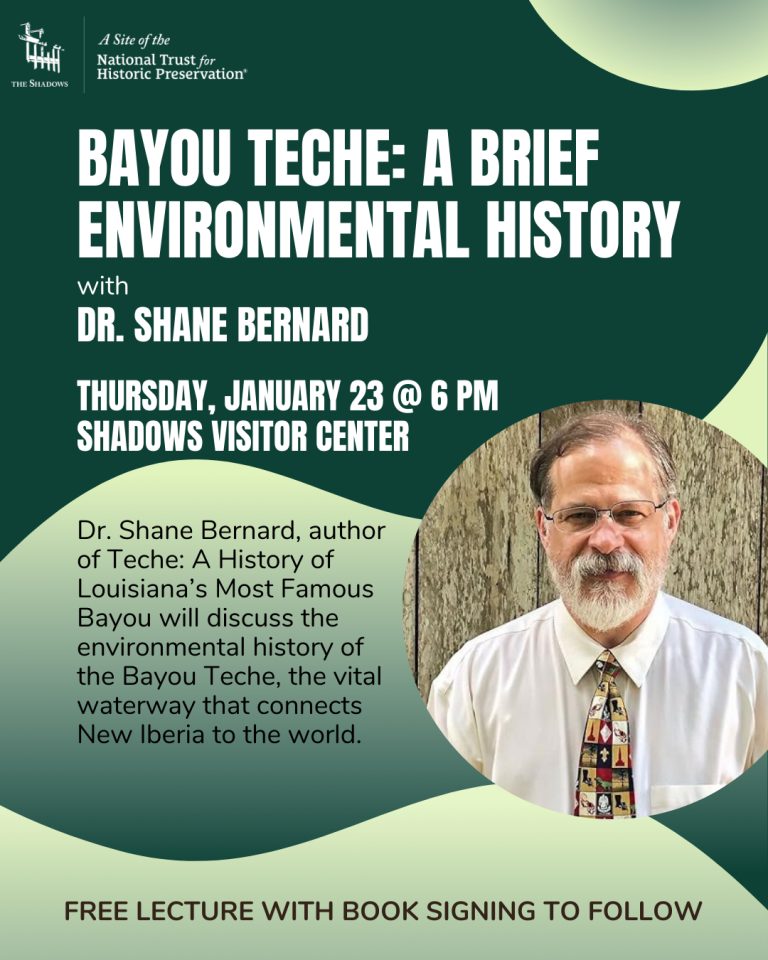 Bayou Teche:  Dr. SHANE BERNARD & a brief environmental history